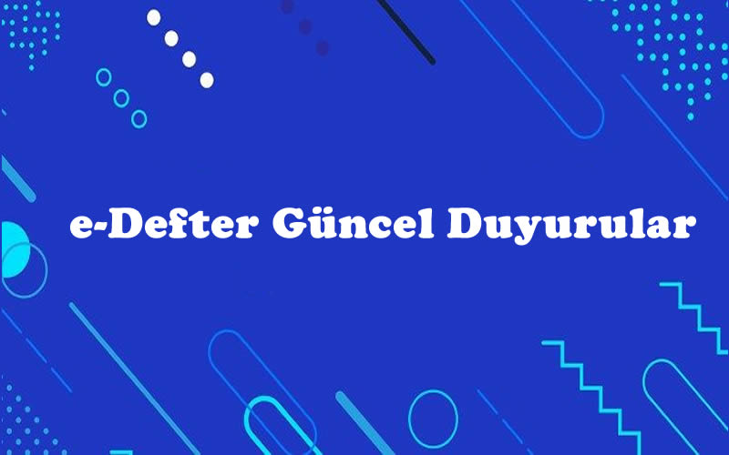 E-Defter Uygulamaları